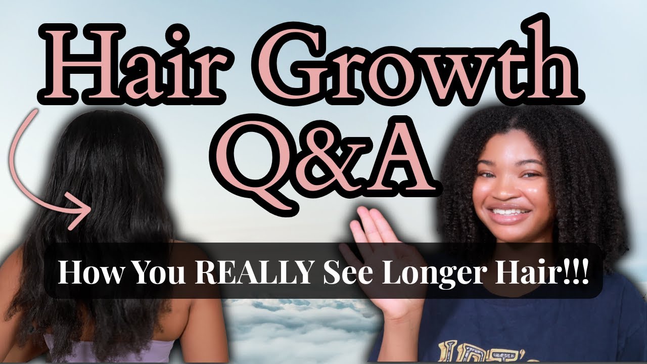 Hair Growth Q&A!!! Let's Talk - Hair Growth 101 | Ep 3