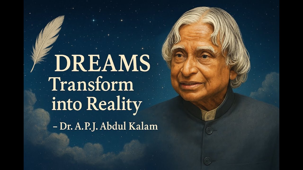 Monumental Quotes on DREAM by Dr  A P J Abdul Kalam II 
