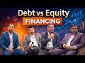 Equity vs Debt - Fundraising for Startup & Business