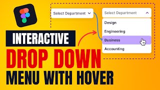 How to Create Interactive Drop Down Menu In Figma | Figma Tutorial