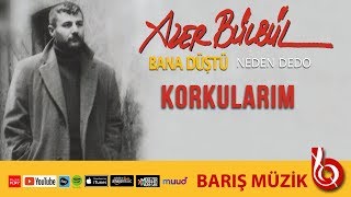 Azer Bülbül / Korkularım (Remastered)