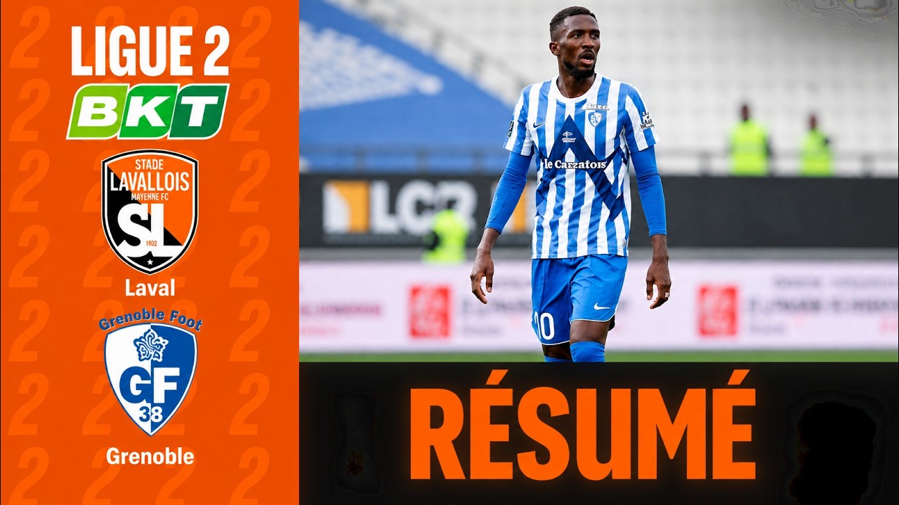 Laval - Grenoble | 0-3 | Résumé Complet | Ligue 2 2026/27 | Mon analyse et notes du match