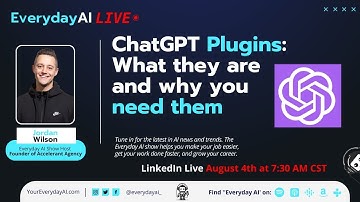 ChatGPT Plugins: What they are and why you need them -- An Everyday AI conversation w/ Jordan Wilson