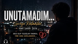 Geceye Kalanlar 🌙 Duygusal Aşk Şarkısı 2026 (Aidio)