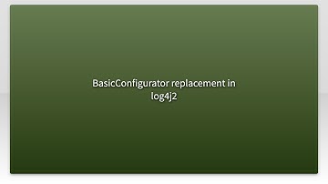 BasicConfigurator replacement in log4j2