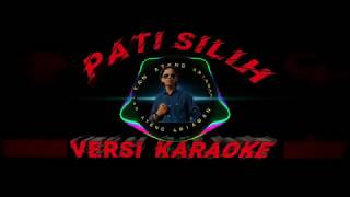 Pati silih versi Karaoke - Yan Ateng Ariawan