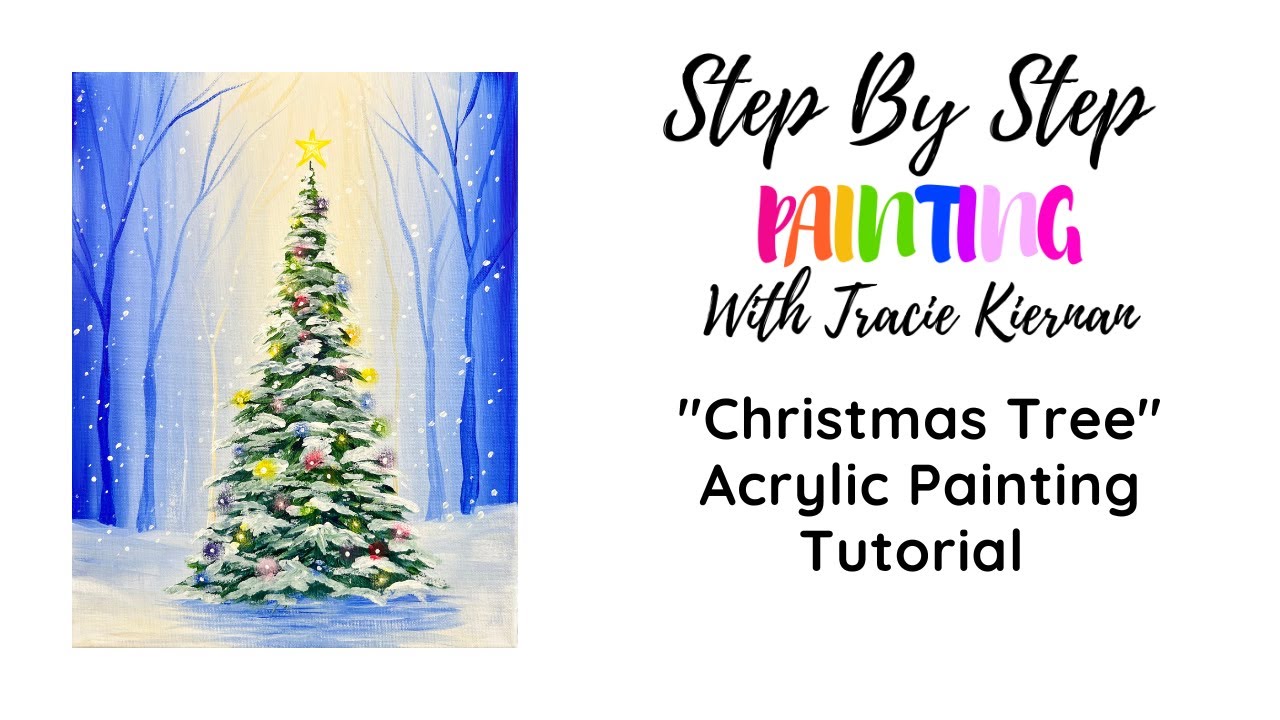 How To Paint A Christmas Tree In Snowy Forest Acrylic Painting How To Paint A Christmas Tree In Snowy Forest Acrylic Painting