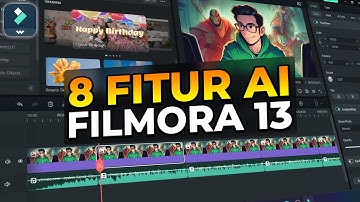 AMAZING! 8 Fitur AI Baru di FILMORA 13 Yang Biki Edit Video Jadi Lebih MUDAH