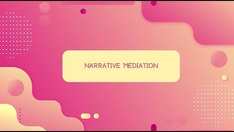Narrative Mediation