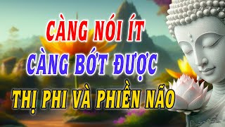 Nói Nhiều Không Bằng Nói Ít - Nói Ít Không Bằng Nói Đúng Lúc - Tu Tại Tâm Không Bằng Tu Tại Miệng