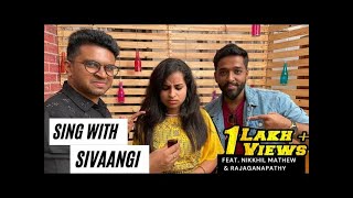 Sivaangi | Nikhil Mathew | Rajaganapathy in Sing with Sivaangi