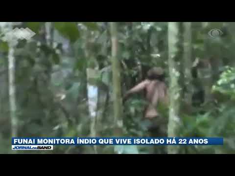 Funai monitora índio que vive isolado na Amazônia