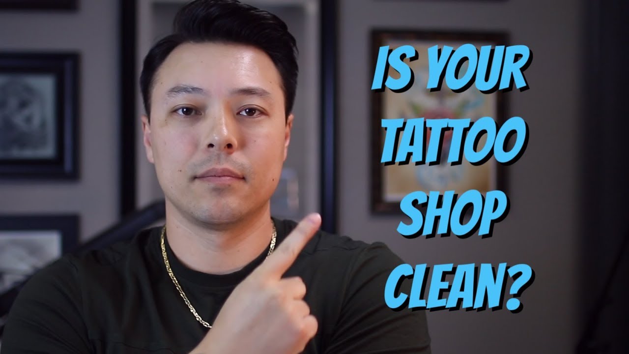 How to Tell if a Tattoo Shop is Clean - YouTube
