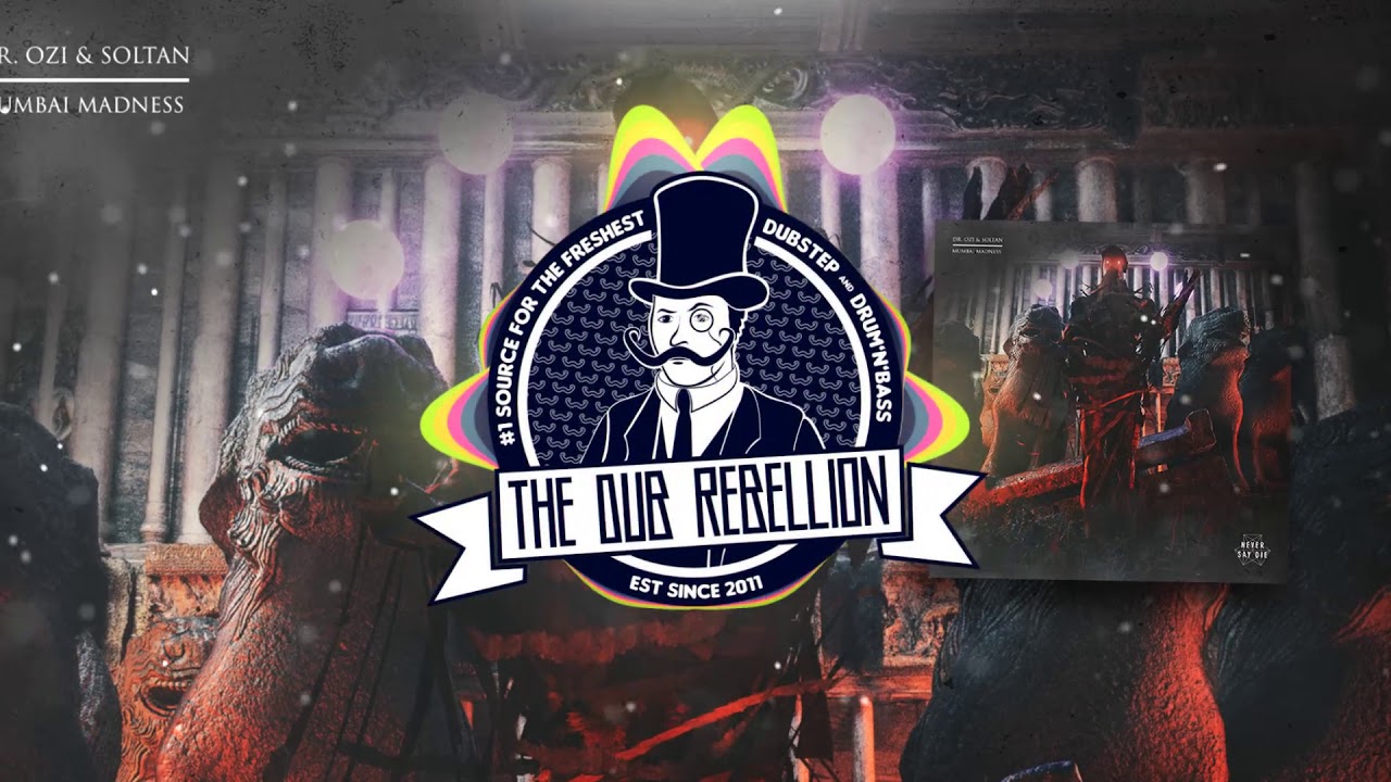Dr. Ozi & Soltan - Mumbai Madness