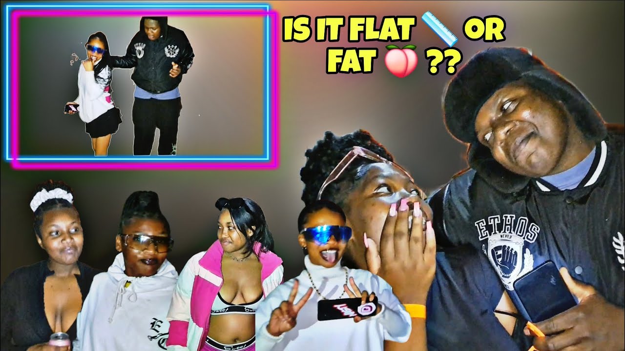 ASKING HUNZ "IS IT FLAT OR FAT 🍑🤣"