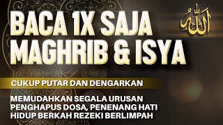 Sempatkan Baca 1x Maghrib - Isya | Doa Pembuka Rezeki Dari Segala Penjuru, Doa Pelunas Hutang