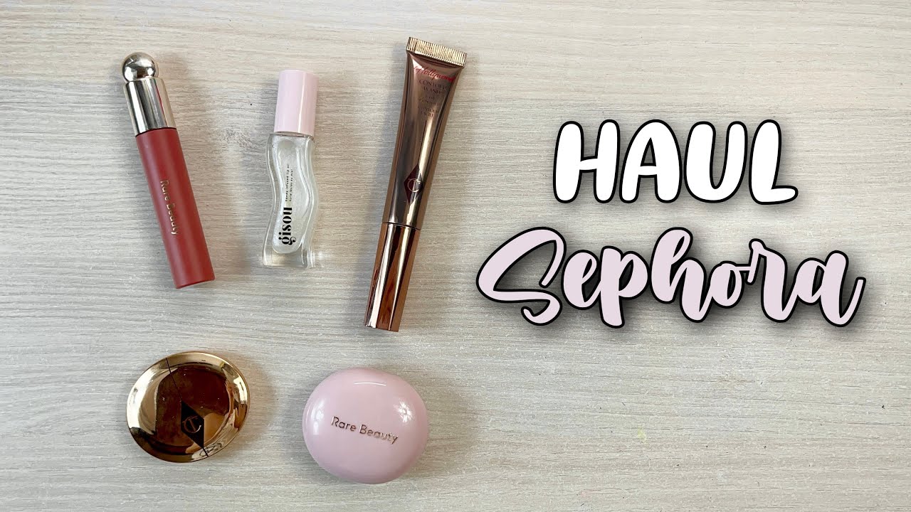 Haul SEPHORA 🛍💄 + 15 mini size in regalo 💕 // Charlotte Tilbury, Rare Beauty, Gisou…