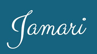 Learn how to Sign the Name Jamari Stylishly in Cursive Writing