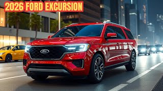 2026 Ford Excursion Review - The King of Full Size SUVs Unveiled!