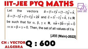 Let the vectors a = (1 + t)i + (1 - t)j + k, b = (1 - t)i + (1 + t)j + 2k and c = ti - tj +k, t ∈ R