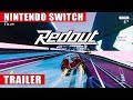 Redout - Nintendo Switch Gameplay Trailer