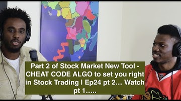 Stock Market New Tool - CHEAT CODE ALGO Stock Trading | Ep24 pt 2 Watch pt 1