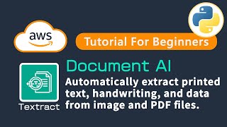 Getting Started With AWS Document AI Textract API In Python | AWS Cloud Tutorial