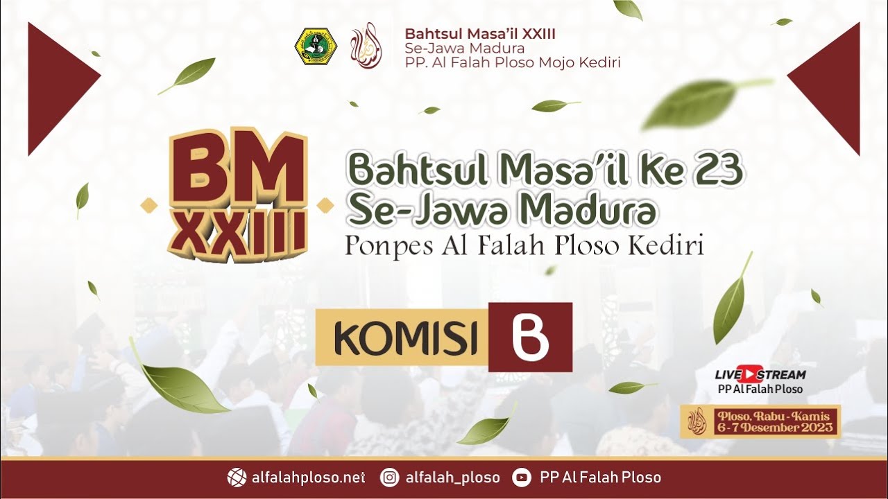 (LIVE) BAHTSUL MASAIL KOMISI B JALSAH ULA || PP AL FALAH PLOSO