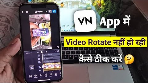 vn app me video rotate nahi ho raha hai | how to rotate video in vn app | vn editing app
