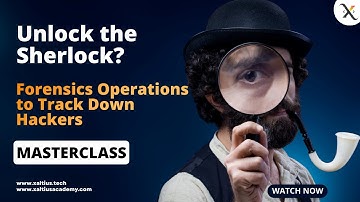 Cyber Security Masterclass: Unlock the Sherlock? Forensics Operations to Track Down Hackers!