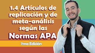 👯‍♀️1.4 Artículos de replicación y de meta-análisis según las Normas APA 7ma edición