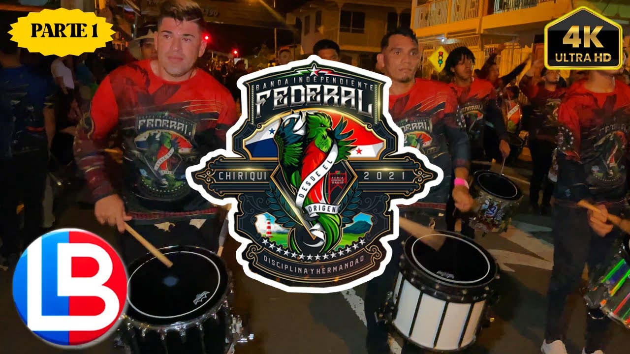 BANDA INDEPENDIENTE FEDERAL 🔥 DESFILE AZUERO 🔥 PARTE 1/8