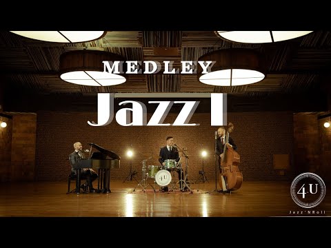 Medley Jazz I - Fly Me to The Moon, I&#039ve Got You, The Way You Look Tonight, All Of Me, Fever...