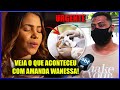 O Inesperado aconteceu com AMANDA WANESSA e Cantora gospel Surpreende a Todos em Hospital