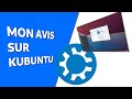 Mon avis sur kubuntu  critique complte