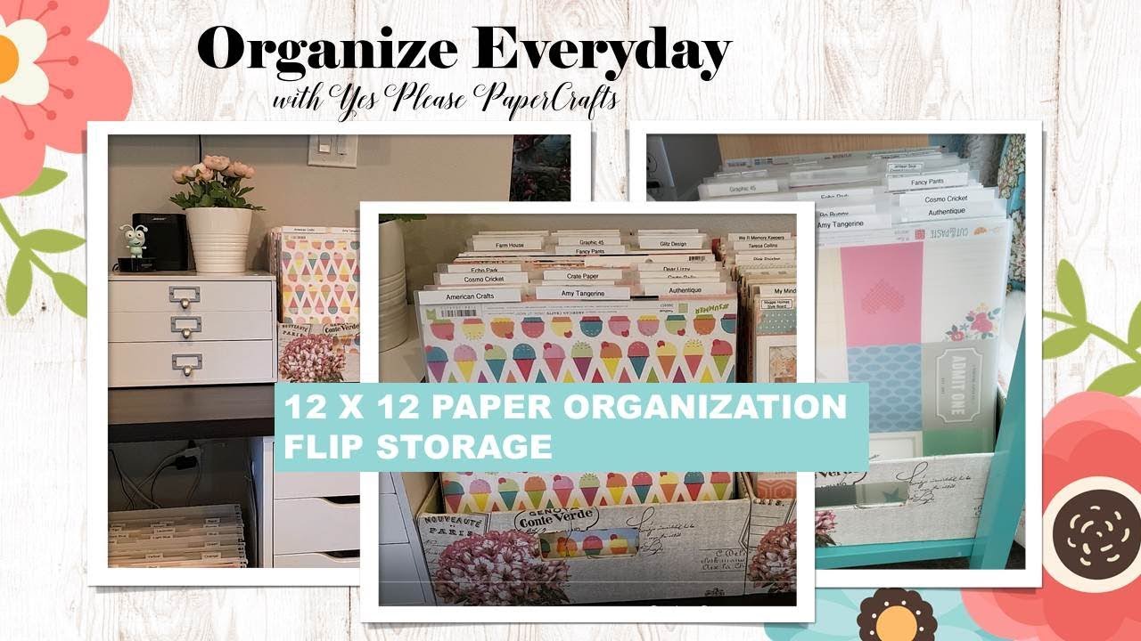 Let's Organize 12x12 Paper!