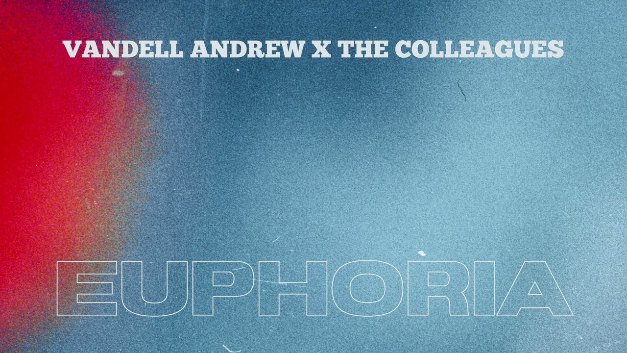 在 YouTube 上觀看「Euphoria - Vandell Andrew x The Colleagues」