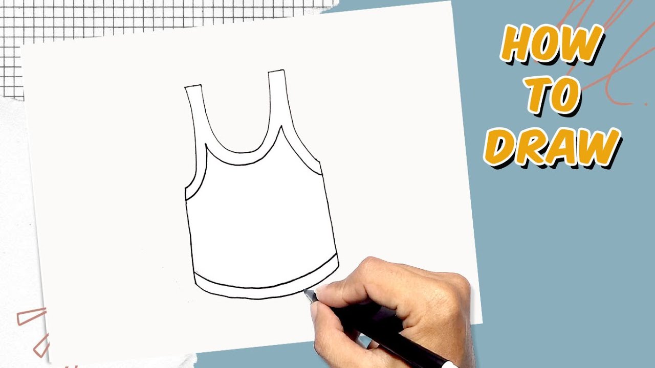 How to Draw a Tank Top - YouTube