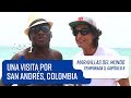 Capítulo 9: San Andrés, Colombia | Maravillas del Mundo | Temporada 3