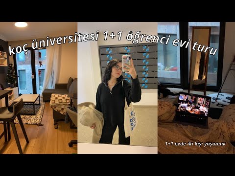 KOÇ ÜNİVERSİTESİNDE 1 1 ÖĞRENCİ EVİ TURU TAM OLARAK YERLEŞTİK 1 1 EVDE 2 KİŞİ YAŞAMAK