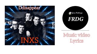 INXS Music Video Lyrics Disappear