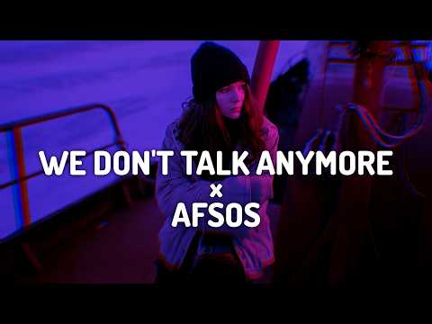 We Don't Talk Anymore x Afsos [Mashup] - Anuv Jain, AP Dhillon | Morning Vibes