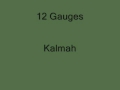 Kalmah 12 Gauges Lyrics