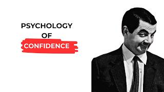 PSYCHOLOGY OF CONFIDENCE: BE SO SURE OF YOURSELF IT INTIMIDATES PEOPLE