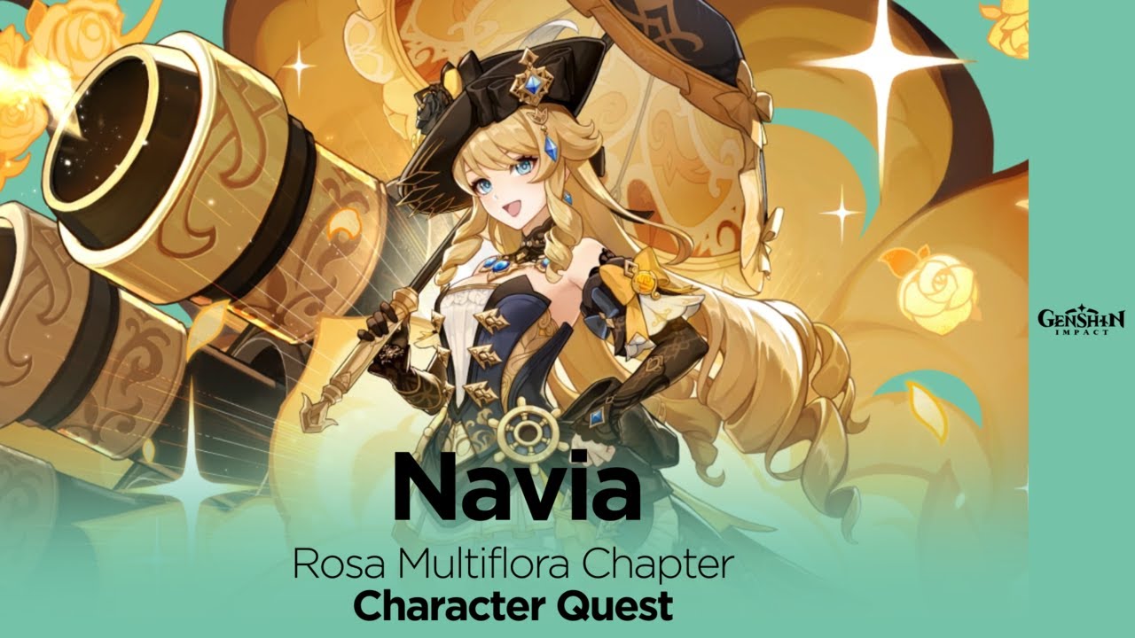 Character Story: Navia - Rosa Multiflora Chapter: Act 1 | No Wish ...