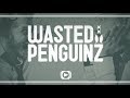 Wasted Penguinz Tribute Mix (Euphoric Hardstyle 2020)