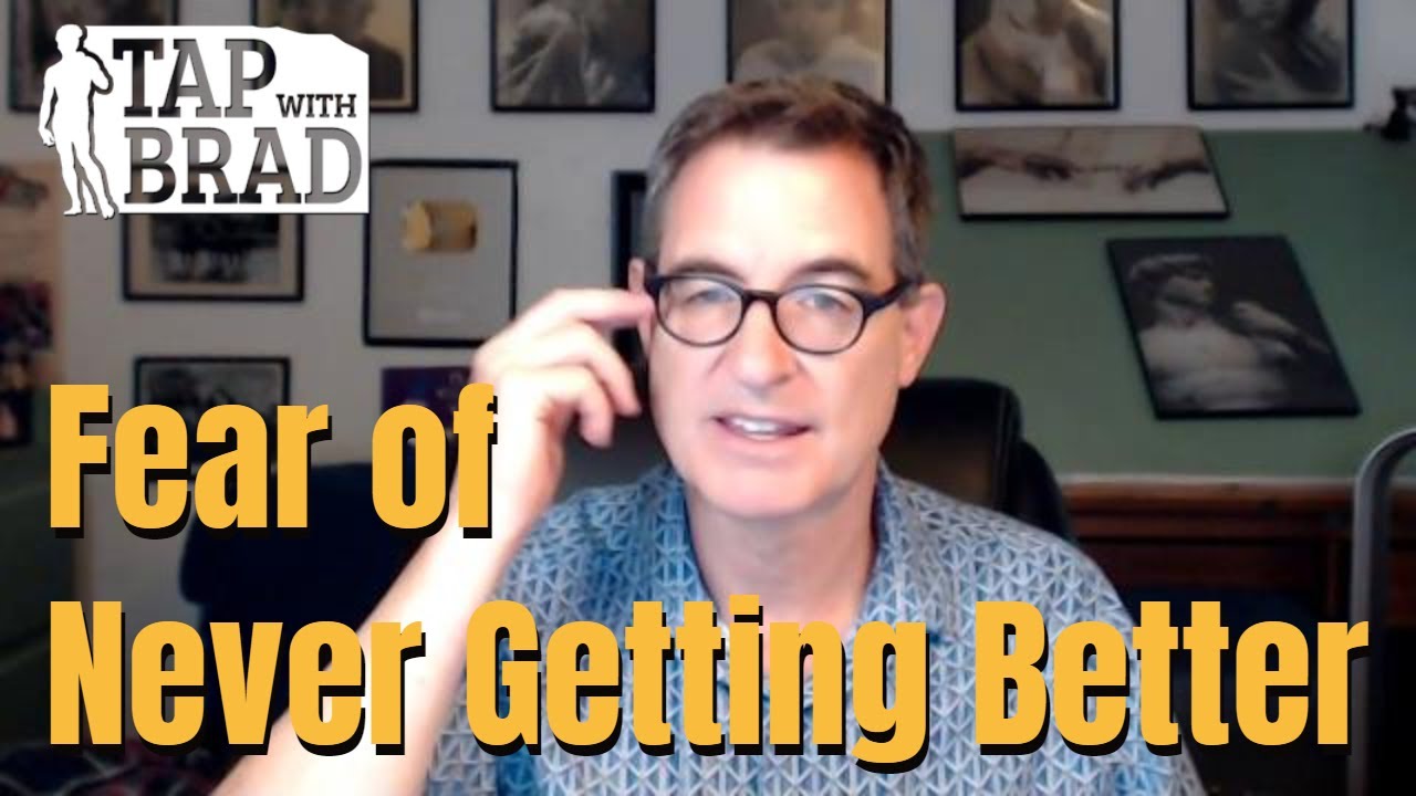 Fear of Never Getting Better - 
