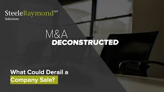 What Could Derail a Company Sale?