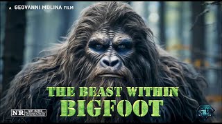 The Beast Within BIGFOOT