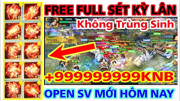 VLTK Mobile Lậu – Free Sét Kỳ Lân +9999999999KNB , Mở SV Mới Nhất Hôm Nay , Võ Lâm Chuẩn Cày Cuốc